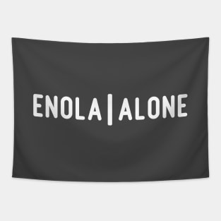 Enola Alone 2, white Tapestry