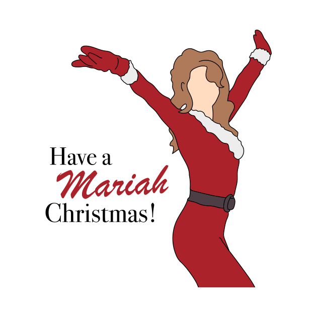 Have A Mariah Christmas ! by popmoments