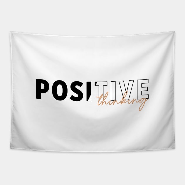 Positive thinking Tapestry by designerhandsome