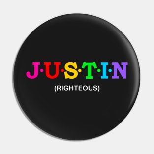 Justin - Righteous. Pin