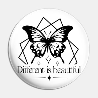 Different is beautiful Pin