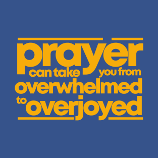 PRAYER CAN T-Shirt