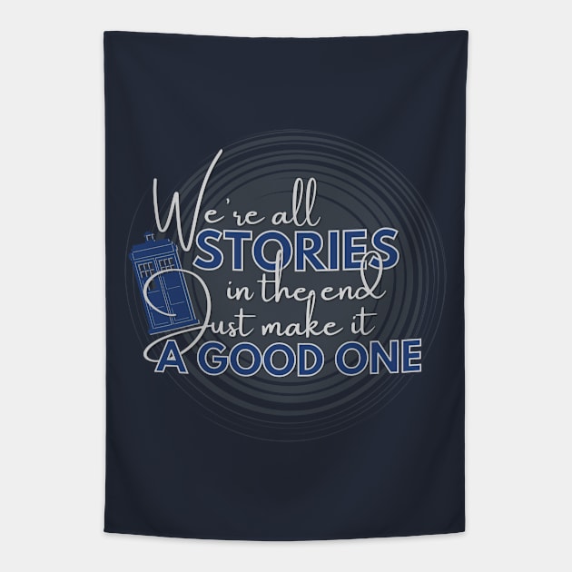 We're all stories in the end - Doctor Who Tapestry by Clutterbooke