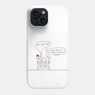 True Pro-life (white background) Phone Case