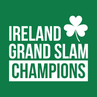 Ireland 6 Nations Rugby Union Grand Slam Champions. T-Shirt