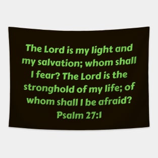 Bible Verse Psalm 27:1 Tapestry