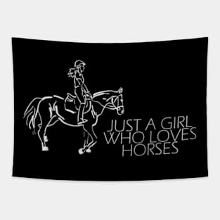 Just A Girl Who Loves Horses Tapestry