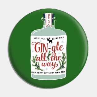 GIN-gle All The Way Pin