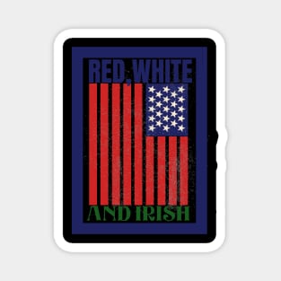 Red White And Irish! Magnet