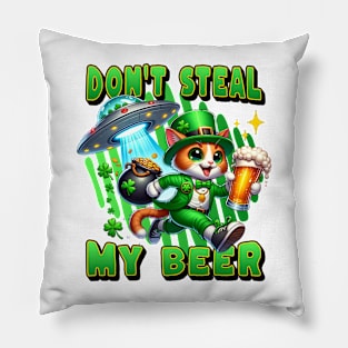 don't steal my beer st patrick's day funny ufo Pillow