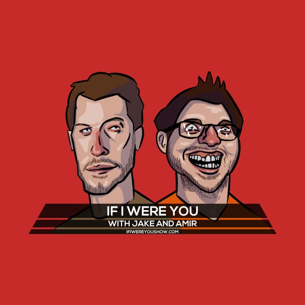 Jake and Amir If I Were You Cartoon by JoeHSmith