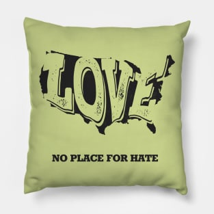 No Place for Hate Pillow