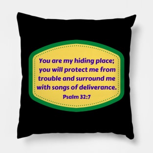 Bible Verse Psalms 32:7 Pillow