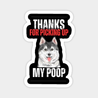 Thanks for scooping up my poop - Klee kai edition Magnet