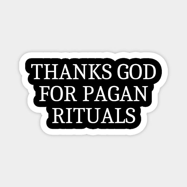 PAGAN GIFT Magnet by UniqueStyle