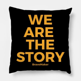 We are the story, yellow Pillow