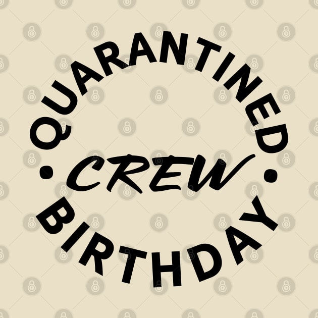Quarantined Birthday Crew 2 by centeringmychi