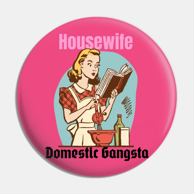 HouseWife Pin by ShumailsUniverse