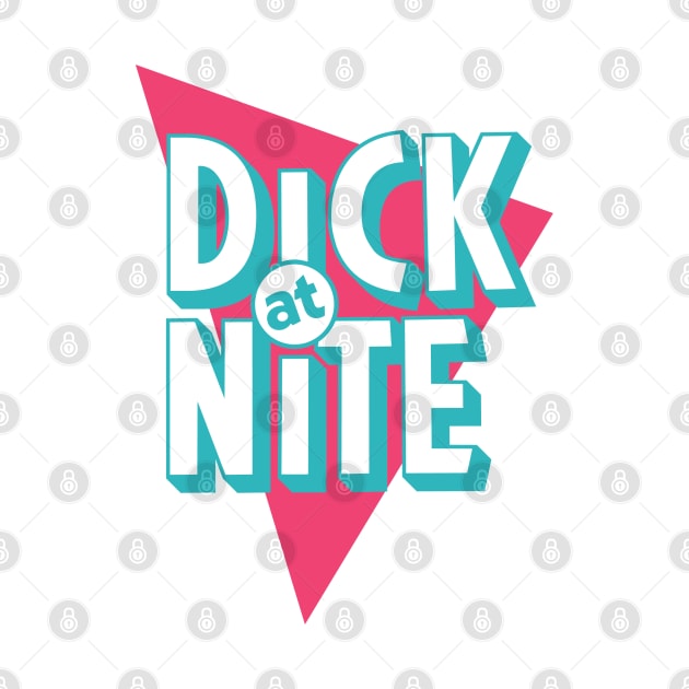 Dick at Nite by KhanMiller24