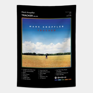 Mark Knopfler - Tracker (Deluxe) Tracklist Album Tapestry