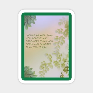 Braver than you Think Magnet