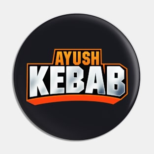 AYUSH KEBAB Pin