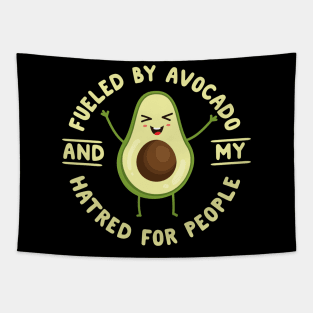 Fueled By Avocado And My Hatred For People Tapestry