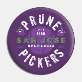 San Jose Prune Pickers Pin