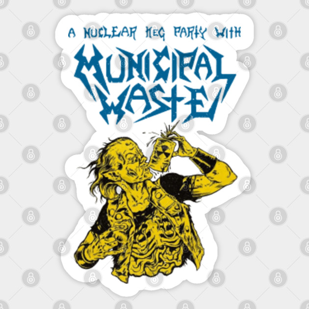A Nuclear Municipal Waste Sticker Teepublic