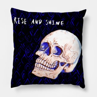 Rise and Shine Skull Pillow