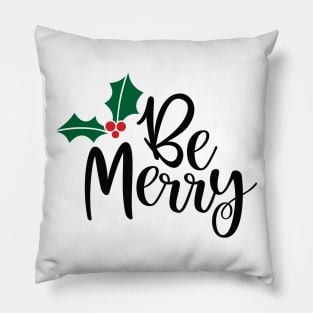 Be Merry Pillow