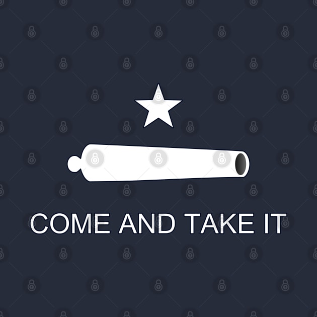 Come and Take It, Battle of Gonzales Battle Flag, Texan Revolution by SolarCross