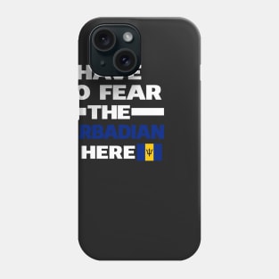 No Fear Barbadian Is Here Barbados Phone Case