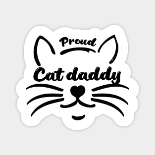 Proud cat daddy Magnet