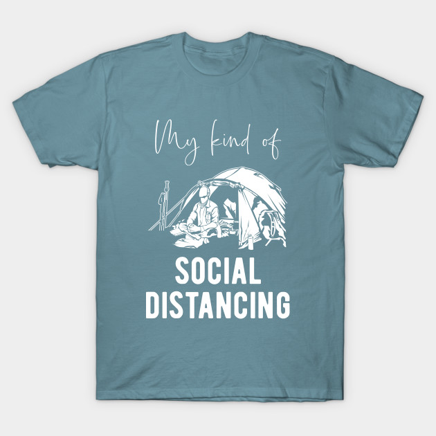 Disover Camping Fan - Social Distancing Saying - Camping Fan - T-Shirt