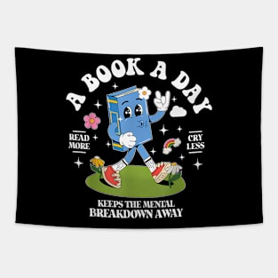 A Book A Day Keep The Mental Breakdown Away Tapestry