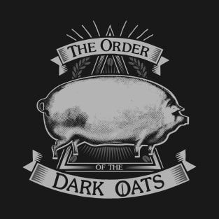 The Order Of The Dark Oats T-Shirt