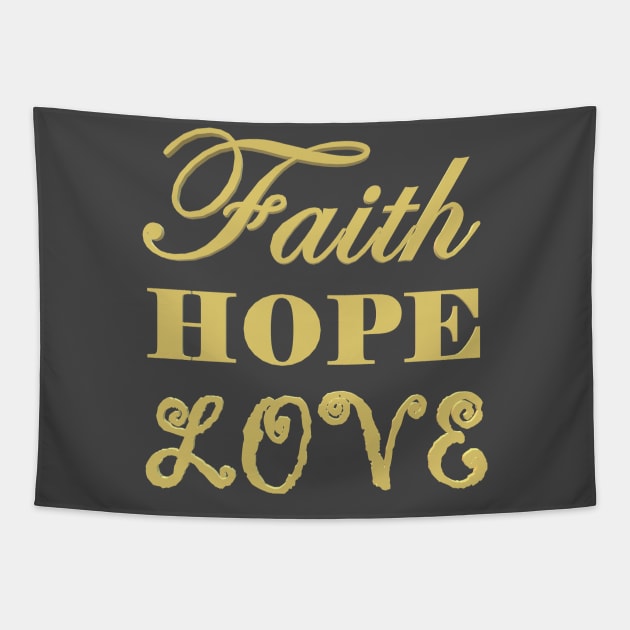 Faith Hope Love Tapestry by CDUS