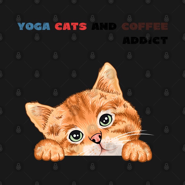 Yoga cats and coffee addict funny quote for yogi by Red Yoga