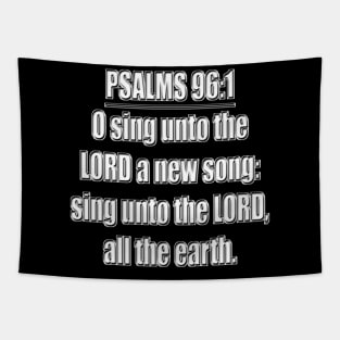 PSALMS 96:1 KJV Tapestry