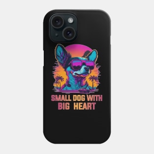 chihuahua dog lover small dog with big heart Phone Case