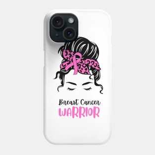 Pink Illustration Woman Messy Bun Breast Cancer Warrior Quote T-shirt Phone Case