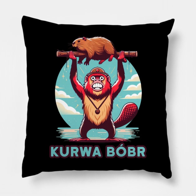 Kurwa Bobr Pillow by Literally Me