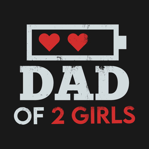 Dad of 2 Girls Father's day Gift from Daughters wife by CreativeSalek