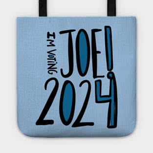 I'm Voting Joe! 2024 Biden for President Tote