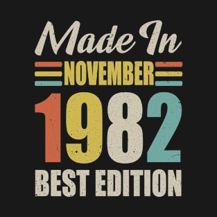 Vintage Born IN November 1982 Birthday Gift Made in 1982 38 Years Old T-Shirt