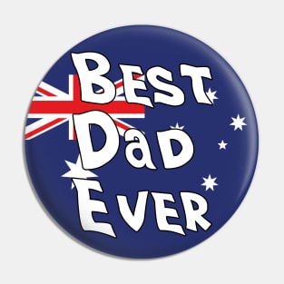 Best Dad Ever Australia Flag Pin