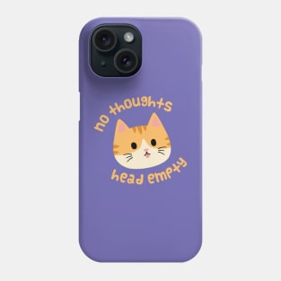 No Thoughts Orange Cat Phone Case