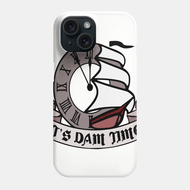 dam time Phone Case by Toschter