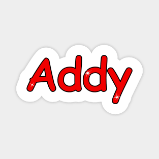 Addy name. Personalized gift for birthday your friend. Magnet